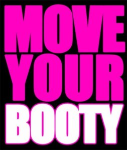 move your booty